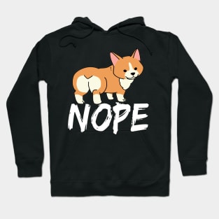 Nope - Corgi (28) Hoodie